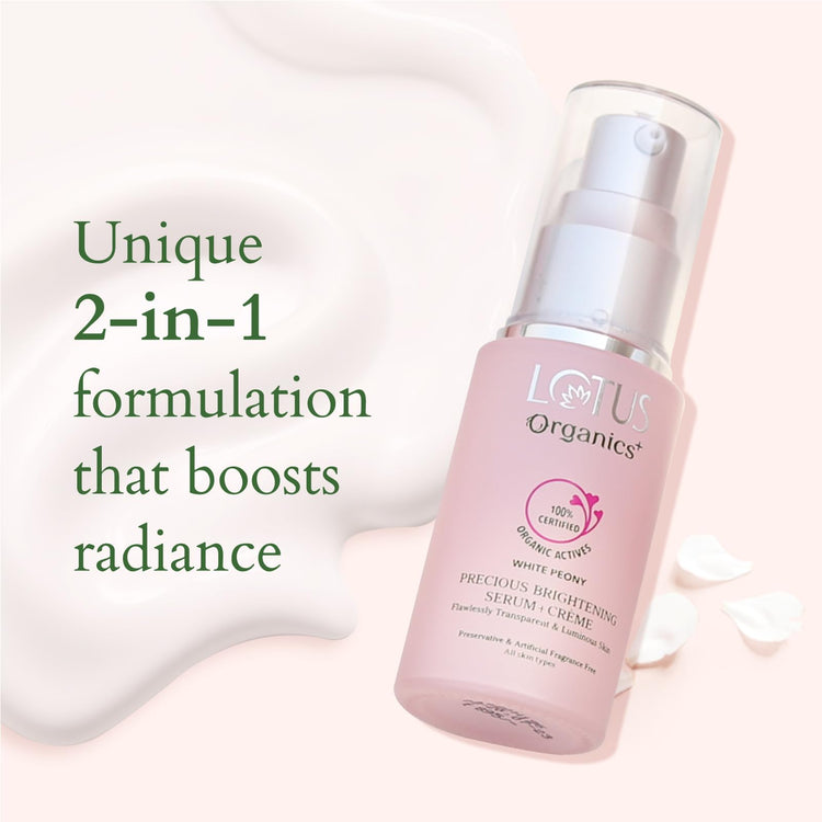 Lotus Organics+ Precious Brightening Serum + Cream | 100% Organic White Peony | Sulphate & Paraben Free | All Skin Types | 30g
