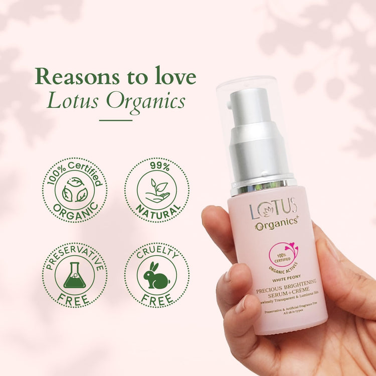 Lotus Organics+ Precious Brightening Serum + Cream | 100% Organic White Peony | Sulphate & Paraben Free | All Skin Types | 30g